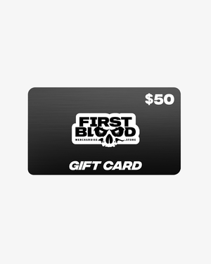 First Blood Gift Card - First Blood Merchandise